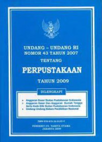 Image of Undang-undang RI Nomor 43 tahun 2007 tentang perpustakaan tahun 2009
